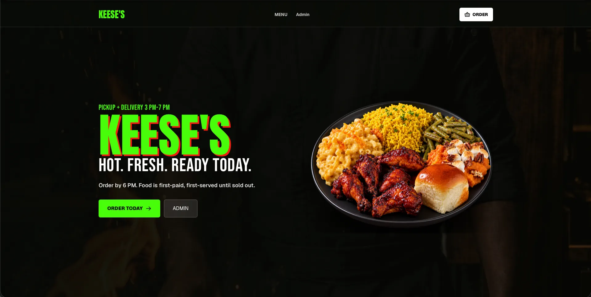 The Keese’s Kitchen ordering site: a dark page reading Hot. Fresh. Ready today. beside a photograph of a plate of barbecue wings, macaroni and cheese, yellow rice, green beans and candied yams.